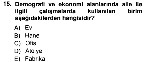 Davranış Bilimlerine Giriş 2012-2013 Ara Sınav - 15. soru