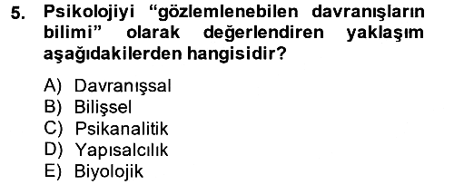 Davranış Bilimlerine Giriş 2014-2015 Dönem Sonu Sınavı - 5. soru