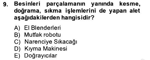 Ev Teknolojisi 2012-2013 Ara Sınav - 9. soru