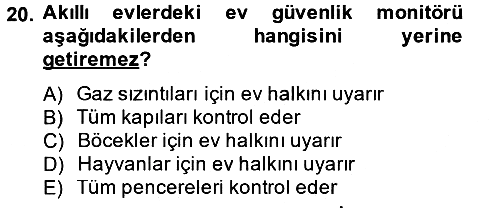 Ev Teknolojisi 2012-2013 Dönem Sonu Sınavı - 20. soru