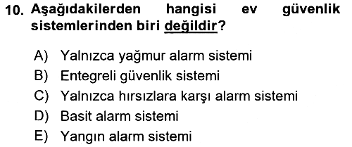 Ev Teknolojisi 2016-2017 Dönem Sonu Sınavı - 10. soru