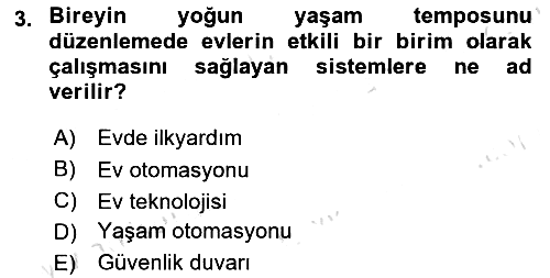 Ev Teknolojisi 2025-2026 Dönem Sonu Sınavı - 3. soru