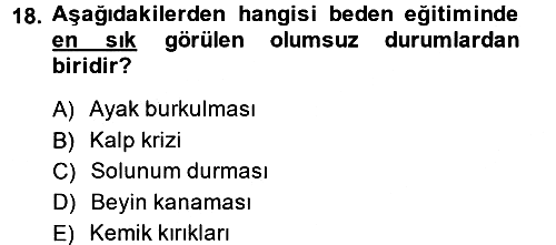 Sağlıklı Yaşam 2013-2014 Ara Sınav - 18. soru