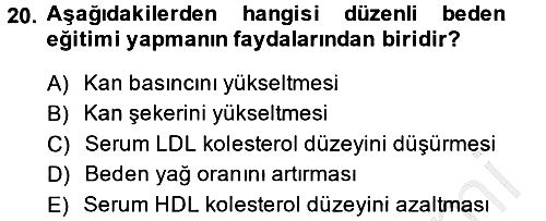 Sağlıklı Yaşam 2014-2015 Ara Sınav - 20. soru