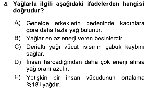 Sağlıklı Yaşam 2015-2016 Ara Sınav - 4. soru