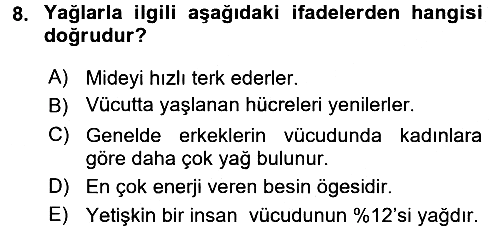 Sağlıklı Yaşam 2017-2018 Ara Sınav - 8. soru