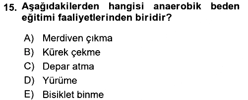 Sağlıklı Yaşam 2017-2018 Ara Sınav - 15. soru