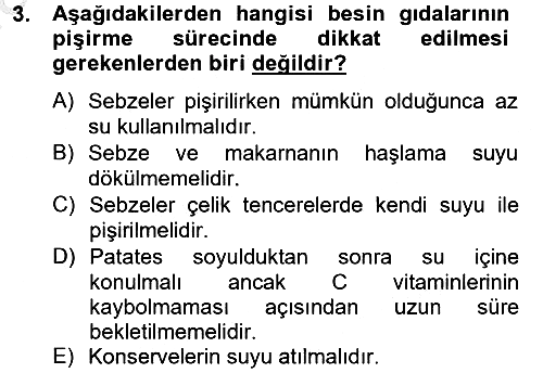 Sağlıklı Yaşam 2012-2013 Dönem Sonu Sınavı - 3. soru