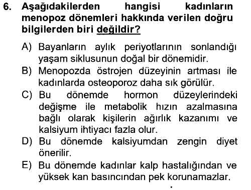 Sağlıklı Yaşam 2012-2013 Dönem Sonu Sınavı - 6. soru