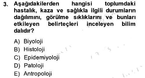 Sağlıklı Yaşam 2013-2014 Tek Ders Sınavı - 3. soru