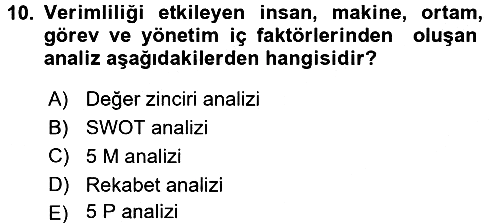 Verimlilik Yönetimi 2016-2017 3 Ders Sınavı - 10. soru