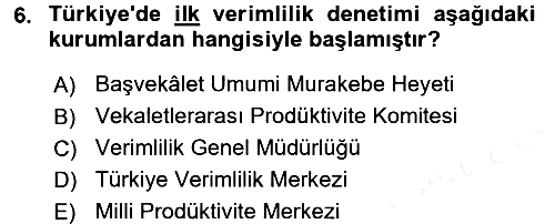 Verimlilik Yönetimi 2017-2018 3 Ders Sınavı - 6. soru