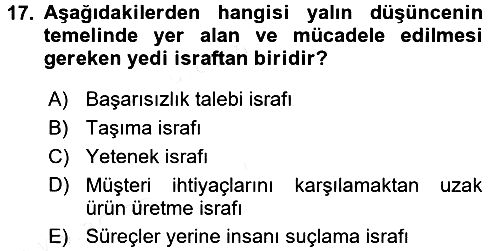 Verimlilik Yönetimi 2017-2018 3 Ders Sınavı - 17. soru