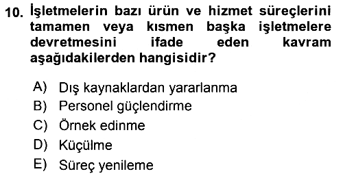 Verimlilik Yönetimi 2015-2016 Ara Sınav - 10. soru