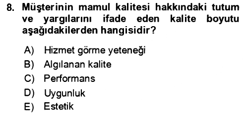 Verimlilik Yönetimi 2018-2019 Ara Sınav - 8. soru