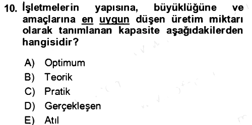 Verimlilik Yönetimi 2018-2019 Ara Sınav - 10. soru