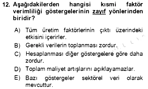 Verimlilik Yönetimi 2021-2022 Ara Sınav - 12. soru