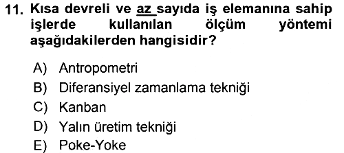 Verimlilik Yönetimi 2015-2016 Dönem Sonu Sınavı - 11. soru