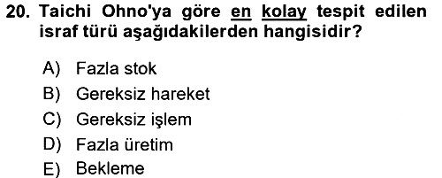 Verimlilik Yönetimi 2016-2017 Dönem Sonu Sınavı - 20. soru