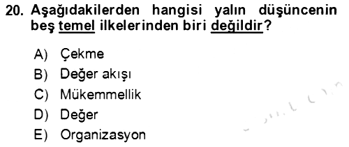 Verimlilik Yönetimi 2021-2022 Dönem Sonu Sınavı - 20. soru