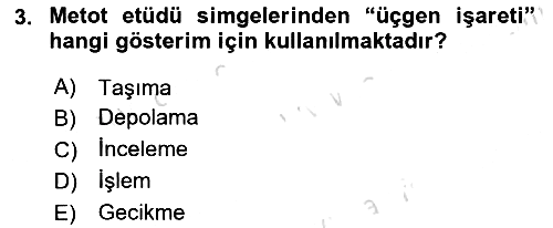 Verimlilik Yönetimi 2024-2025 Dönem Sonu Sınavı - 3. soru