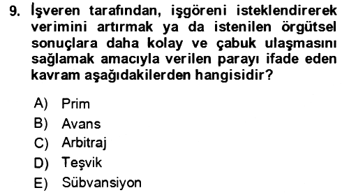 Verimlilik Yönetimi 2021-2022 Yaz Okulu Sınavı - 9. soru