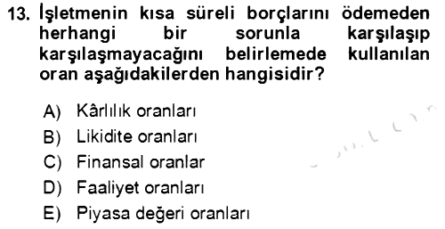 Verimlilik Yönetimi 2022-2023 Yaz Okulu Sınavı - 13. soru
