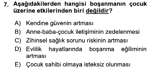 Aile Psikolojisi ve Eğitimi 2017-2018 Ara Sınav - 7. soru