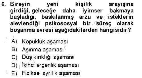 Aile Psikolojisi ve Eğitimi 2023-2024 Ara Sınav - 6. soru