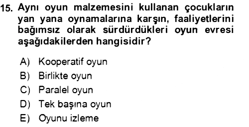 Aile Psikolojisi ve Eğitimi 2023-2024 Ara Sınav - 15. soru