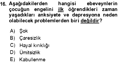 Aile Psikolojisi ve Eğitimi 2023-2024 Ara Sınav - 16. soru