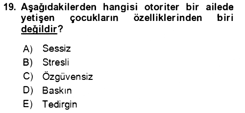 Aile Psikolojisi ve Eğitimi 2023-2024 Ara Sınav - 19. soru