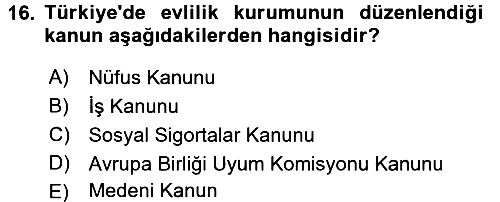 Aile Psikolojisi ve Eğitimi 2016-2017 Dönem Sonu Sınavı - 16. soru