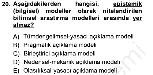 Bilim Felsefesi 2012-2013 Ara Sınav - 20. soru