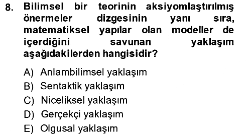 Bilim Felsefesi 2013-2014 Dönem Sonu Sınavı - 8. soru