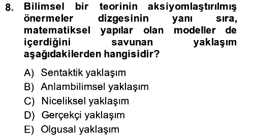 Bilim Felsefesi 2014-2015 Dönem Sonu Sınavı - 8. soru
