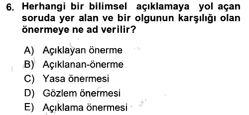 Bilim Felsefesi 2015-2016 Dönem Sonu Sınavı - 6. soru