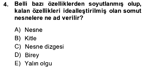 Bilim Felsefesi 2014-2015 Tek Ders Sınavı - 4. soru