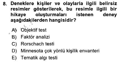Birey ve Davranış 2018-2019 Yaz Okulu Sınavı - 8. soru