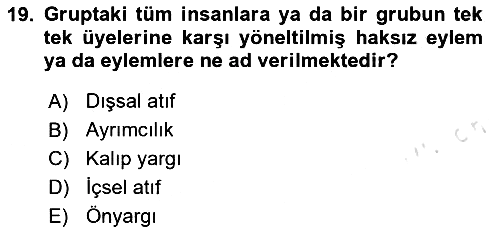 Birey ve Davranış 2023-2024 Dönem Sonu Sınavı - 19. soru