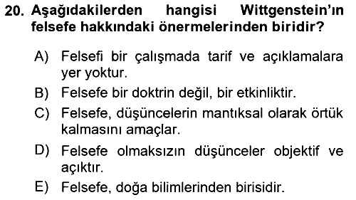Çağdaş Felsefe 1 2019-2020 Ara Sınav - 20. soru