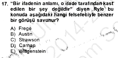 Çağdaş Felsefe 1 2014-2015 Dönem Sonu Sınavı - 17. soru