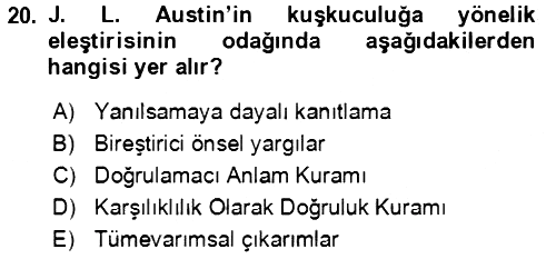 Çağdaş Felsefe 1 2023-2024 Dönem Sonu Sınavı - 20. soru