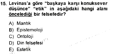 Çağdaş Felsefe 2 2014-2015 Dönem Sonu Sınavı - 15. soru