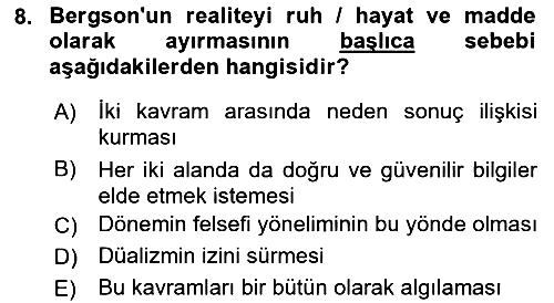 Çağdaş Felsefe 2 2021-2022 Yaz Okulu Sınavı - 8. soru