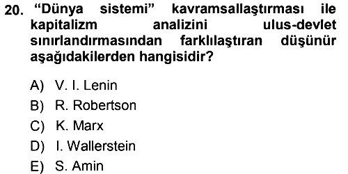 Çağdaş Sosyoloji Kuramları 2013-2014 Tek Ders Sınavı - 20. soru