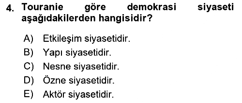 Çağdaş Sosyoloji Kuramları 2022-2023 Yaz Okulu Sınavı - 4. soru