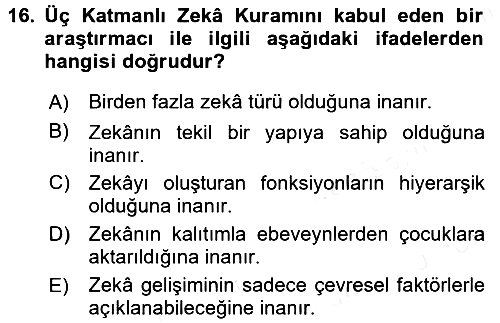 Eğitim Psikolojisi 2017-2018 Ara Sınav - 16. soru