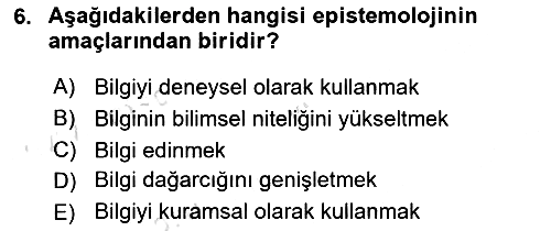 Epistemoloji 2017-2018 Ara Sınav - 6. soru