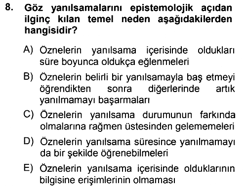 Epistemoloji 2012-2013 Dönem Sonu Sınavı - 8. soru